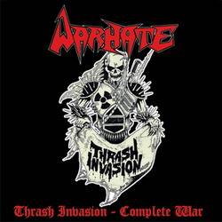 Warhate (BRA) : Thrash Invasion - Complete War